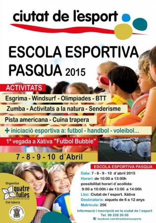 ESCOLA ESPORTIVA DE PASQUA 2015 - CIUTAT DE L´ESPORT